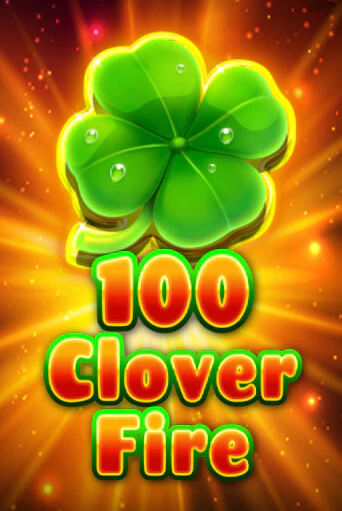 100 Clover Fire играть демо версию | SlotoKing без регистрации