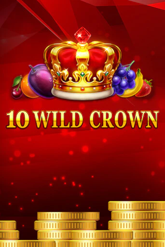 10 Wild Crown играть демо версию | SlotoKing без регистрации