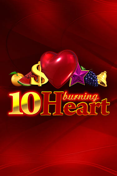10 Burning Heart играть демо версию | SlotoKing без регистрации