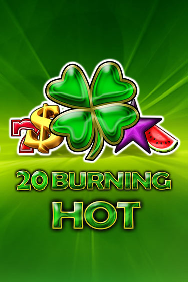 20 Burning Hot играть демо версию | SlotoKing без регистрации