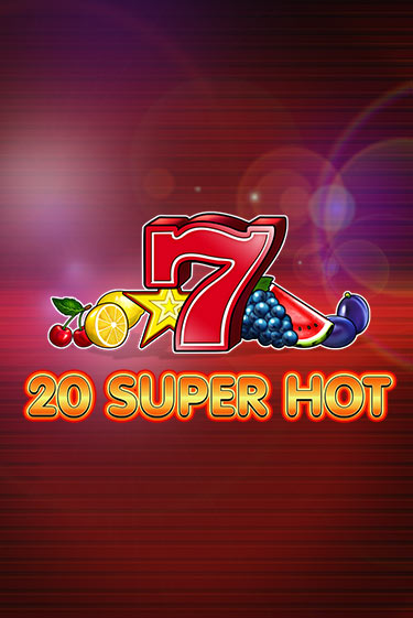 20 Super Hot играть демо версию | SlotoKing без регистрации