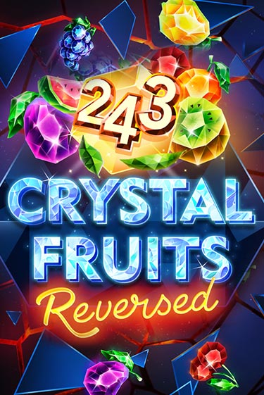 243 Crystal Fruits Reversed играть демо версию | SlotoKing без регистрации