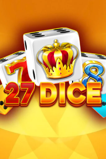 27 Dice играть демо версию | SlotoKing без регистрации