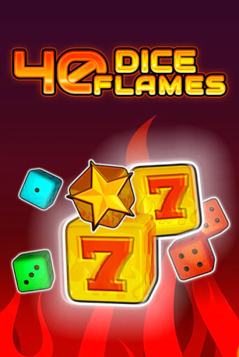 40 Dice Flames   играть демо версию | SlotoKing без регистрации