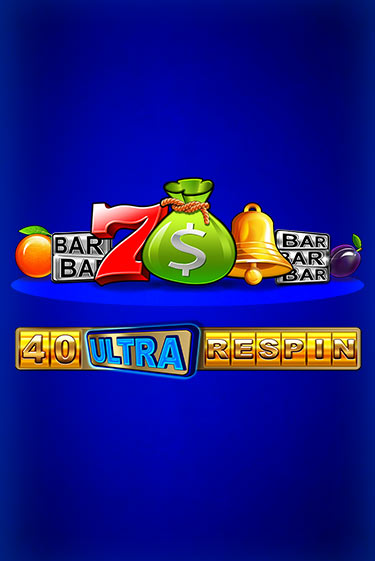 40 Ultra Respin играть демо версию | SlotoKing без регистрации