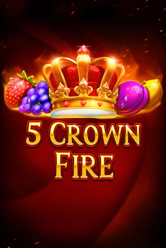 5 Crown Fire играть демо версию | SlotoKing без регистрации