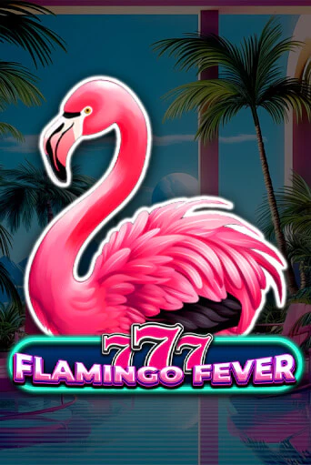 777 - Flamingo Fever играть демо версию | SlotoKing без регистрации