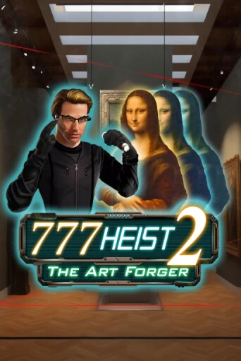 777 Heist 2 The Art Forger играть демо версию | SlotoKing без регистрации