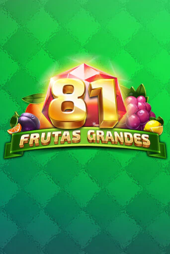 81 Frutas Grandes играть демо версию | SlotoKing без регистрации