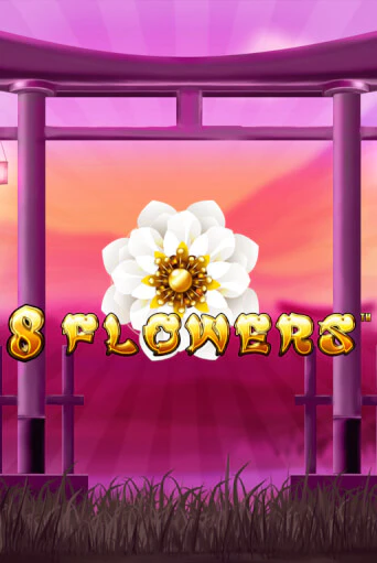 8 Flowers играть демо версию | SlotoKing без регистрации