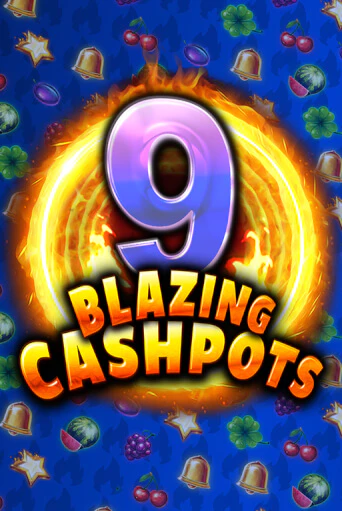 9 Blazing Cashpots играть демо версию | SlotoKing без регистрации