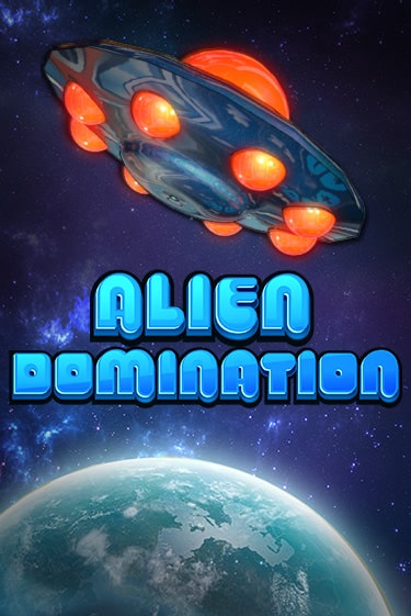Alien Domination играть демо версию | SlotoKing без регистрации