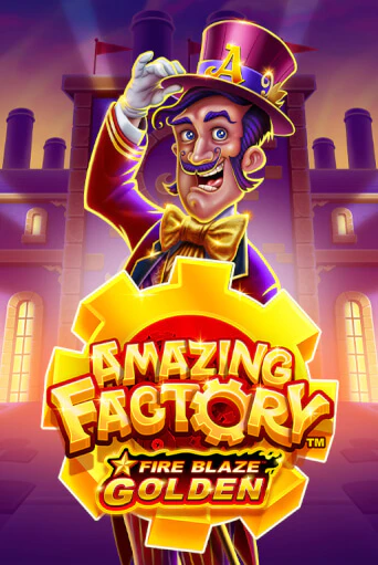 Fire Blaze Golden: Amazing Factory играть демо версию | SlotoKing без регистрации