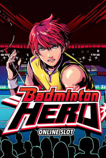 Badminton Hero играть демо версию | SlotoKing без регистрации