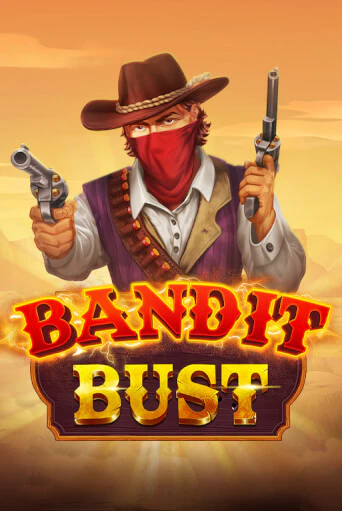Bandit Bust играть демо версию | SlotoKing без регистрации