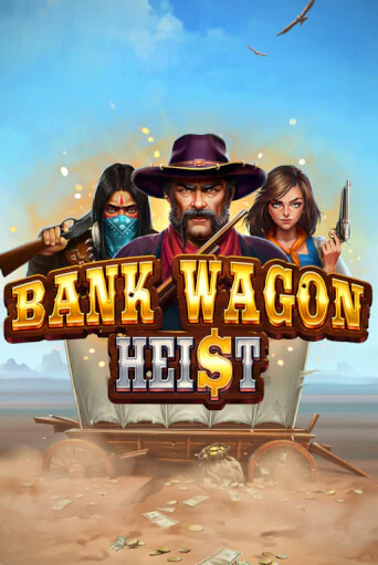 Bank Wagon Heist играть демо версию | SlotoKing без регистрации