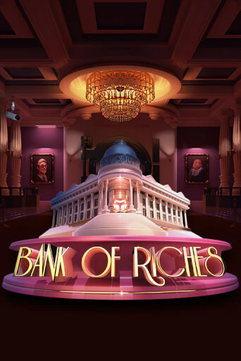 Bank of Riches играть демо версию | SlotoKing без регистрации