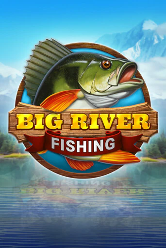 Big River Fishing играть демо версию | SlotoKing без регистрации