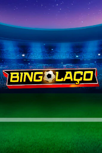Bingolaço играть демо версию | SlotoKing без регистрации
