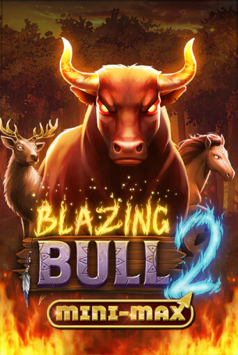 Blazing Bull 2 Mini Max играть демо версию | SlotoKing без регистрации
