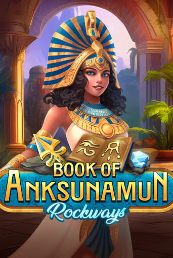 Book Of Anksunamun Rockways играть демо версию | SlotoKing без регистрации