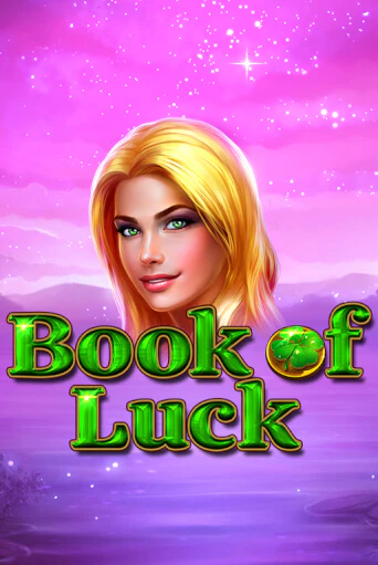 Book of Luck играть демо версию | SlotoKing без регистрации
