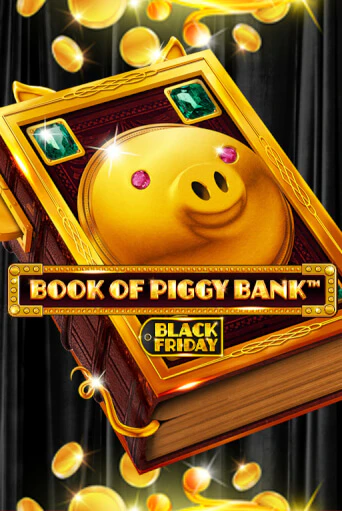 Book Of PiggyBank - Black Friday играть демо версию | SlotoKing без регистрации