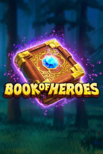 Book of Heroes играть демо версию | SlotoKing без регистрации