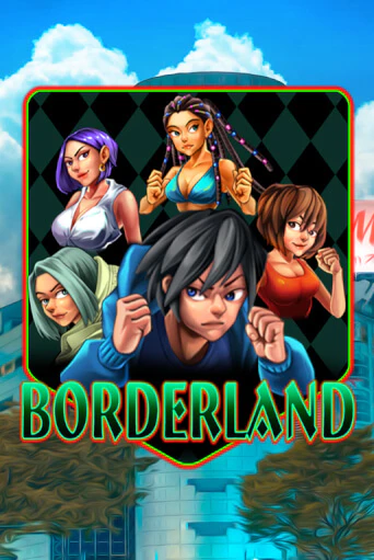 Borderland играть демо версию | SlotoKing без регистрации