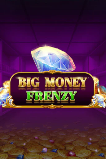 Big Money Frenzy играть демо версию | SlotoKing без регистрации