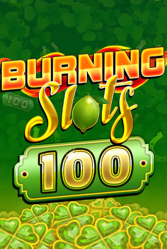 Burning Slots 100 играть демо версию | SlotoKing без регистрации