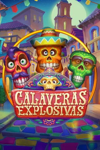 Calaveras Explosivas играть демо версию | SlotoKing без регистрации