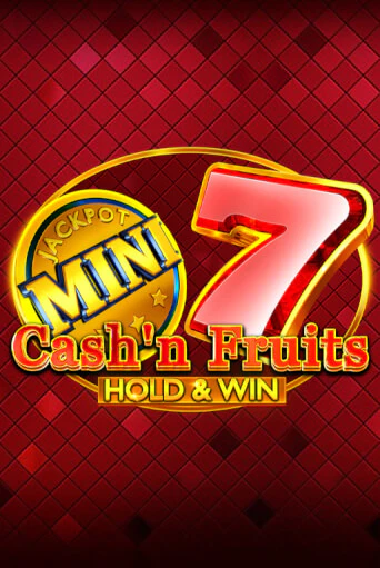Cash'n Fruits Hold and Win играть демо версию | SlotoKing без регистрации