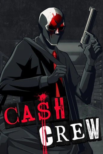 Cash Crew играть демо версию | SlotoKing без регистрации