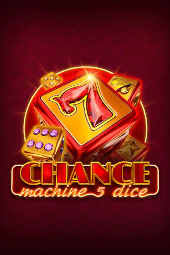 Chance Machine 5 Dice играть демо версию | SlotoKing без регистрации