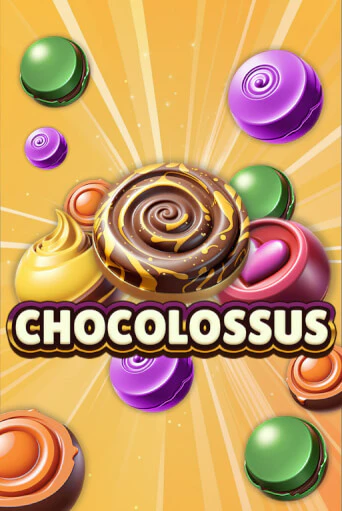 Chocolossus играть демо версию | SlotoKing без регистрации
