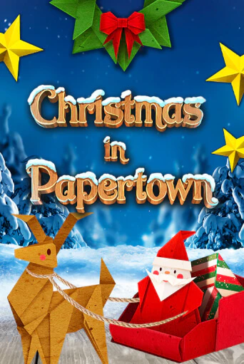 Christmas in Papertown играть демо версию | SlotoKing без регистрации