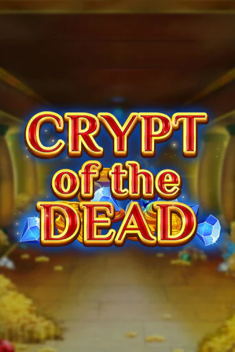 Crypt of the Dead играть демо версию | SlotoKing без регистрации