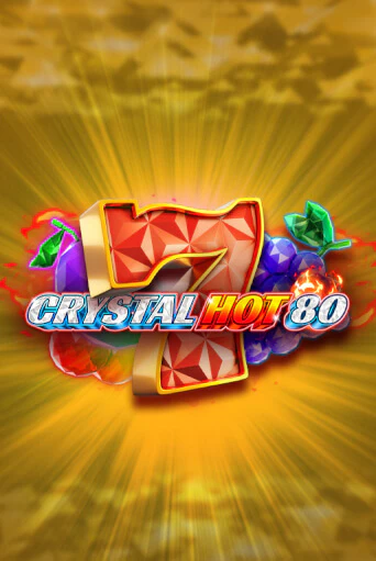 Crystal Hot 80 играть демо версию | SlotoKing без регистрации