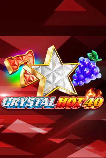 Crystal Hot 40 играть демо версию | SlotoKing без регистрации