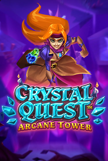 Crystal Quest: Arcane Tower играть демо версию | SlotoKing без регистрации