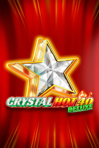 Crystal Hot 40 Deluxe играть демо версию | SlotoKing без регистрации