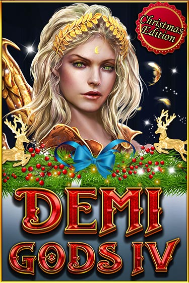Demi Gods IV (Christmas Edition) играть демо версию | SlotoKing без регистрации