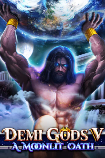 Demi Gods V - A Moonlit Oath играть демо версию | SlotoKing без регистрации