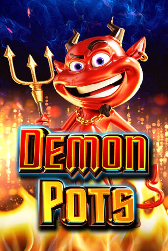 Demon Pots играть демо версию | SlotoKing без регистрации