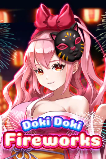 Doki Doki Fireworks играть демо версию | SlotoKing без регистрации