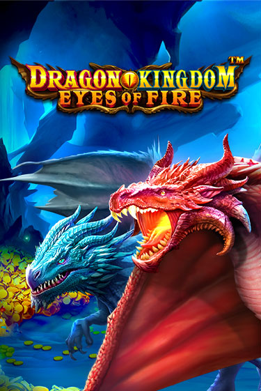 Dragon Kingdom - Eyes of Fire играть демо версию | SlotoKing без регистрации