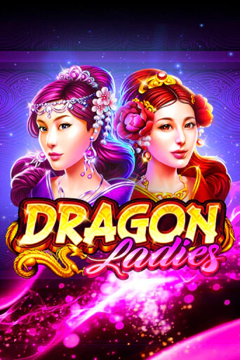 Dragon Ladies играть демо версию | SlotoKing без регистрации