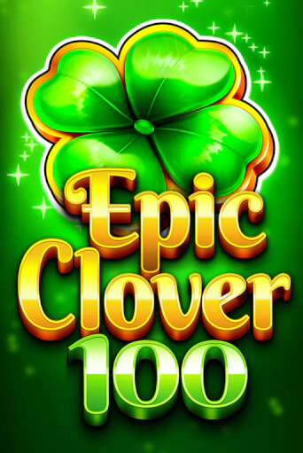 EPIC CLOVER 100 играть демо версию | SlotoKing без регистрации