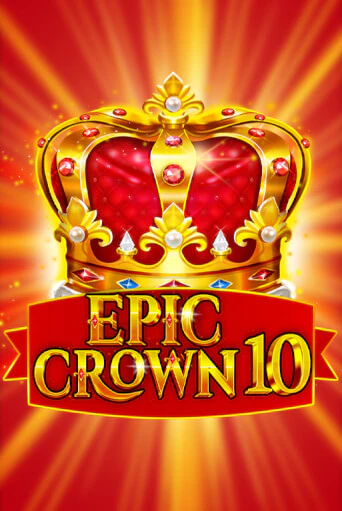 Epic Crown 10 играть демо версию | SlotoKing без регистрации